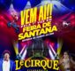 Le Cirque em Feira de Santana: espetáculos a partir do dia 03 de junho