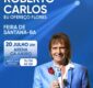 Confrimado: Roberto Carlos em Feira de Santana dia 20 de julho