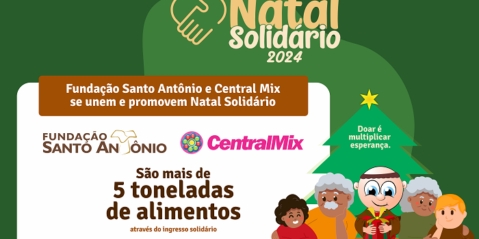 Fundação Santo Antônio e Central Mix se unem e promovem doação histórica de alimentos para a campanha Natal Solidário